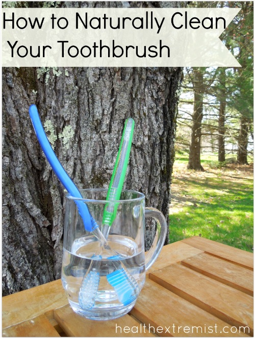 How to Clean a Toothbrush Naturally