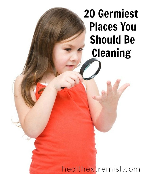20 Germiest Places You Should Be Cleaning