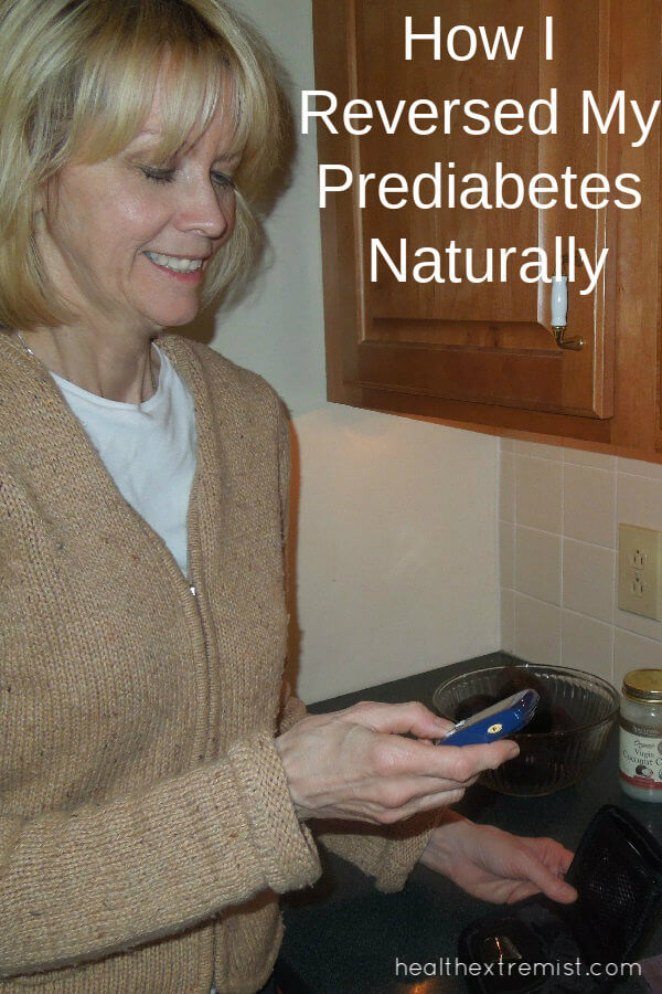 How I was able to Reverse My Prediabetes Naturally - I changed my diet and lifestyle to reverse prediabetes and decrease my blood sugar levels.