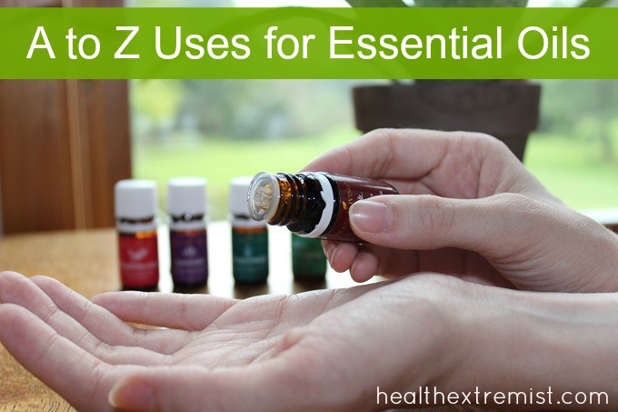 A to Z Uses for Essential Oils