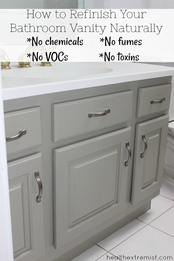 How To Refinish A Bathroom Vanity Naturally No Vocs Treasured Tips