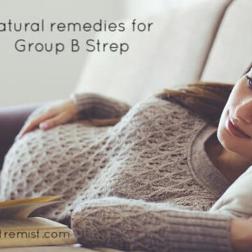 Natural Remedies for Group B Strep - I tested positive for Group B Strep and used all these remedies including; probiotics and garlic.